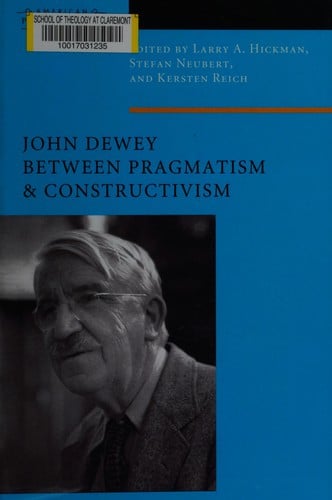 John Dewey between pragmatism and constructivism
