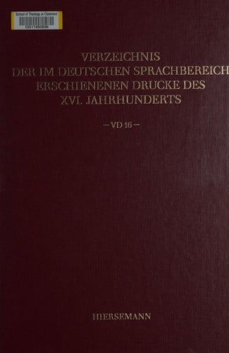 Verzeichnis der im deutschen Sprachbereich erschienenen Drucke des XVI. Jahrhunderts