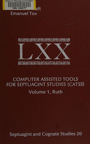 Computer Assisted Tools for Septuagint Studies (CATSS)