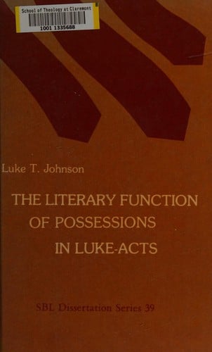 The literary function of possessions in Luke-Acts