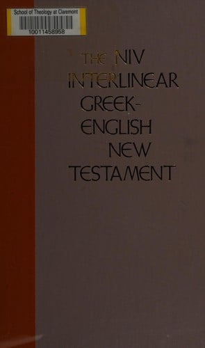 The NIV interlinear Greek-English New Testament