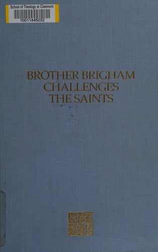Brother Brigham challenges the Saints