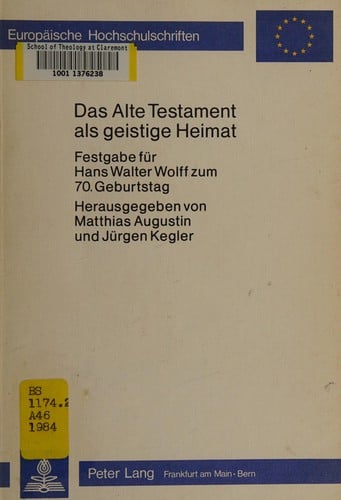 Das Alte Testament als geistige Heimat