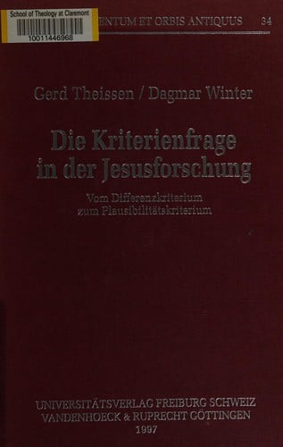 Die Kriterienfrage in der Jesusforschung