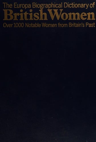 The Europa biographical dictionary of British women