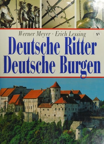 Deutsche Ritter Deutsche Burgen