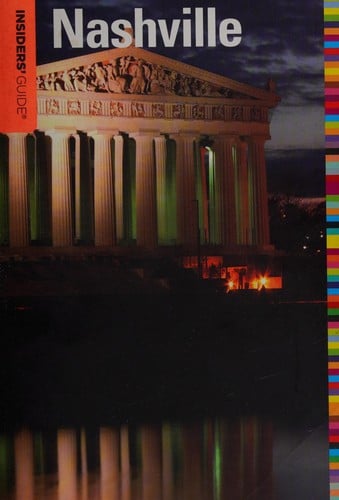 Insiders' guide to Nashville