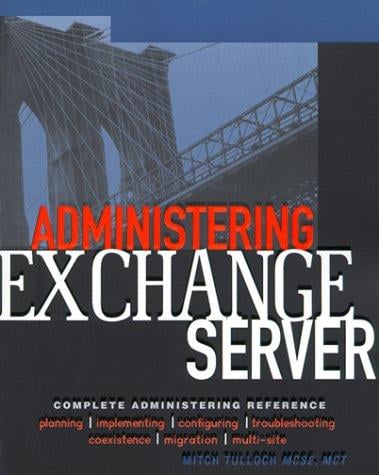 Administering Exchange Server