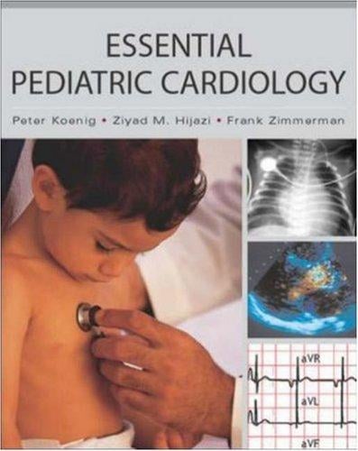 Essential pediatric cardiology