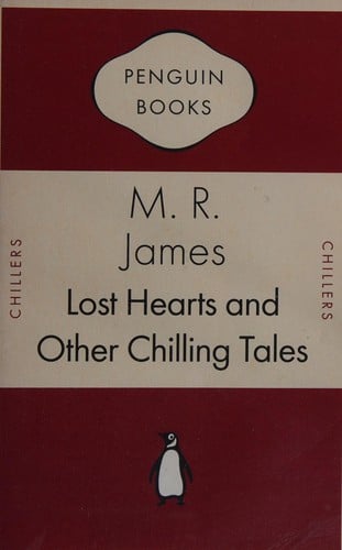 Lost hearts and other chilling tales