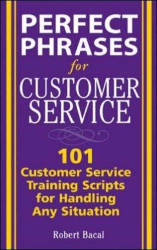 Perfect Phrases for Customer Service