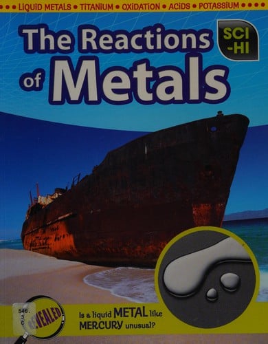 The reactions of metals