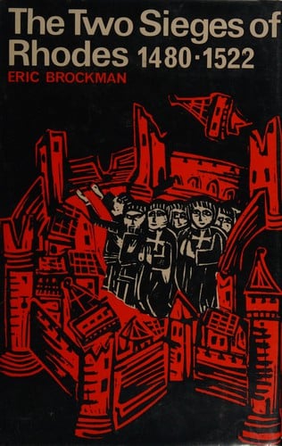 The two sieges of Rhodes, 1480-1522