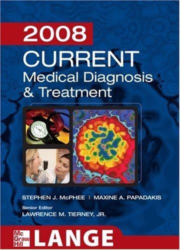 Current medical diagnosis & treatment, 2008