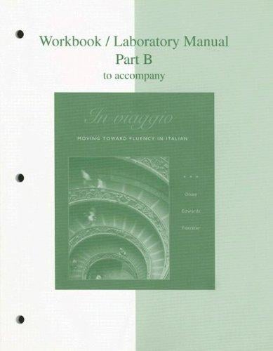 Workbook/Laboratory Manual Part B to accompany In viaggio