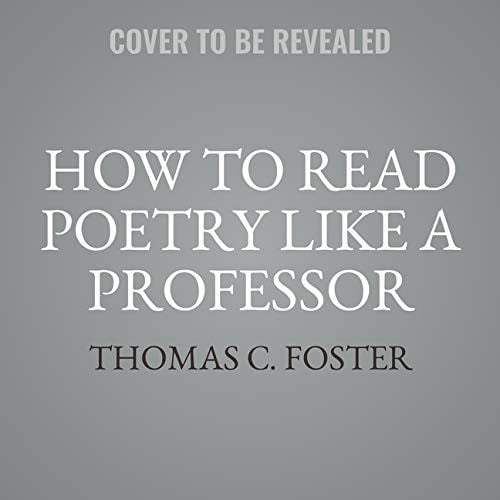 How to read poetry like a professor