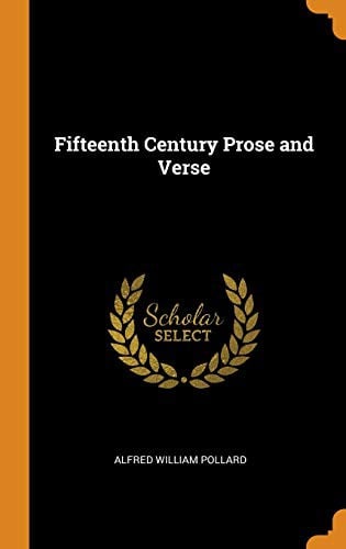 Fifteenth century prose and verse