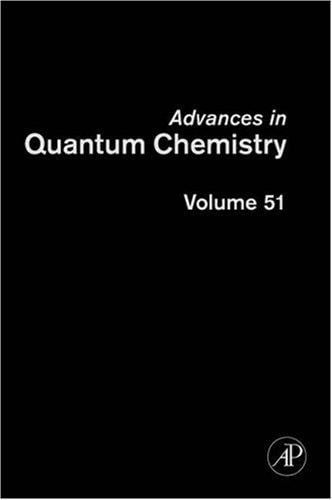 Advances in Quantum Chemistry: Volume 51