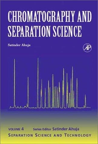 Chromatography and Separation Science (SST) (Separation Science and Technology)