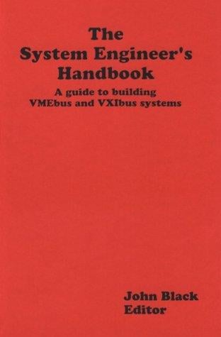 The System engineer's handbook