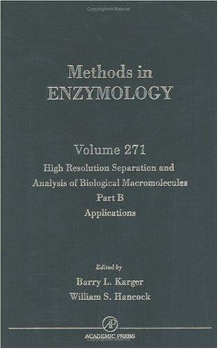 High resolution separation and analysis of biological macromolecules. Part B