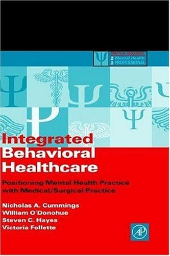 Integrated behavioral healthcare