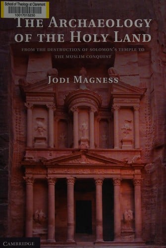 The archaeology of the Holy Land