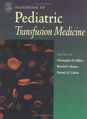 Handbook of pediatric transfusion medicine