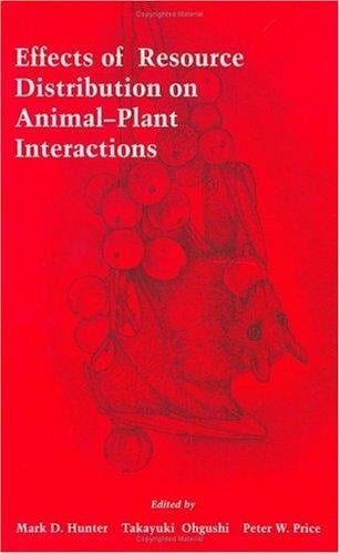 Effects of resource distribution on animal-plant interactions
