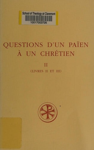 Questions d'un païen à un chrétien