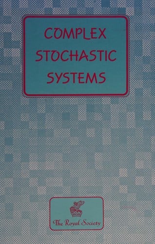 Complex stochastic systems