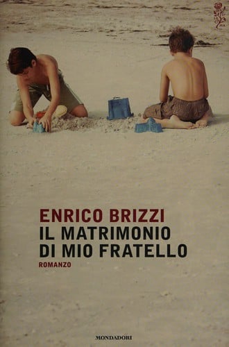 Il matrimonio di mio fratello
