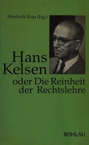 Hans Kelsen, oder, die Reinheit der Rechtslehre