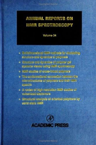 Annual Reports on NMR Spectroscopy, Volume 34, First Edition (Annual Reports on NMR Spectroscopy)