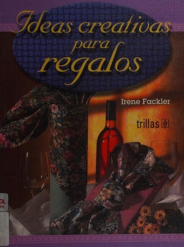 Ideas creativas para regalos