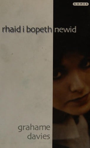 Rhaid i bopeth newid