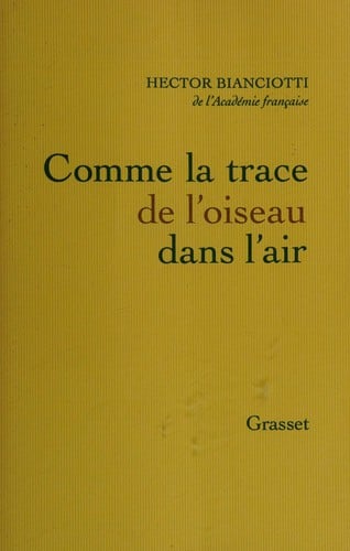 Comme la trace de l'oiseau dans l'air