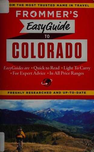Frommer's easyguide to Colorado