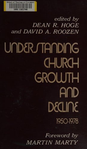 Understanding church growth and decline, 1950-1978