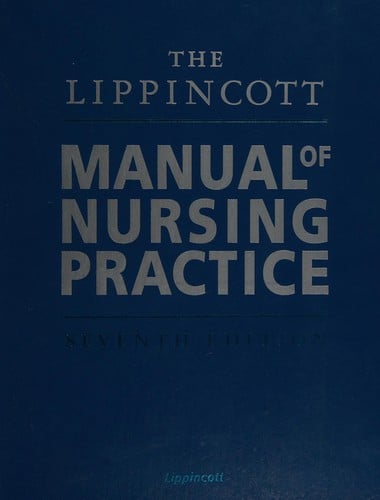 The Lippincott manual of nursing practice