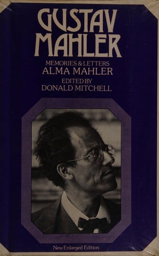 Gustav Mahler, Erinnerungen und Briefe