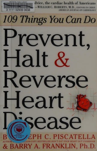 Prevent, halt & reverse heart disease