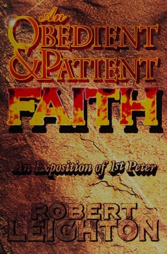 An Obedient and Patient Faith
