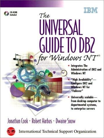 The universal guide to DB2 for Windows NT