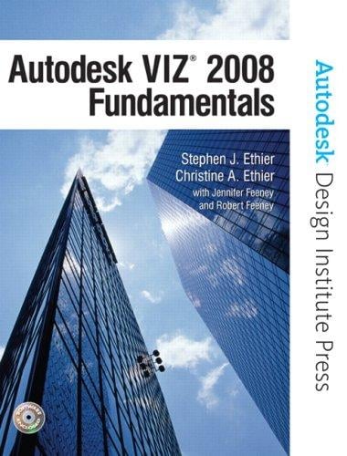 Autodesk VIZ 2008 fundamentals