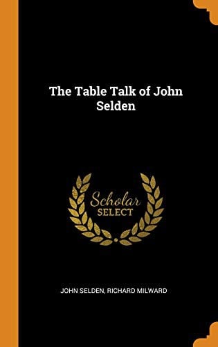 Table-talk of John Selden