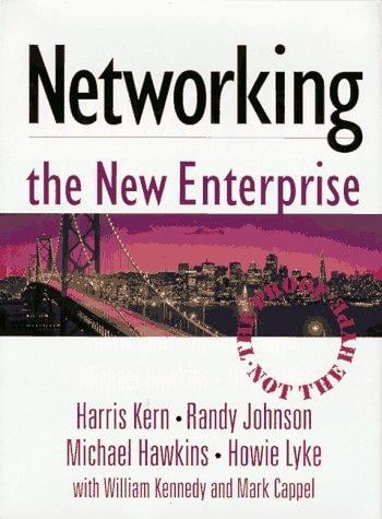 Networking the New Enterprise