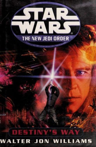 Star Wars - The New Jedi Order - Destiny's Way