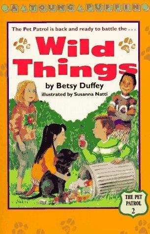 The Wild Things (Pet Patrol)