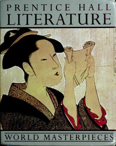 Prentice Hall Literature--World Masterpieces